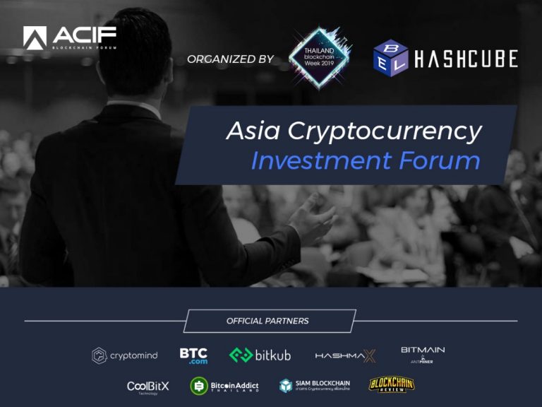 ACIF – Asia Crypto Investment Forum Joins Thailand Blockchain Week